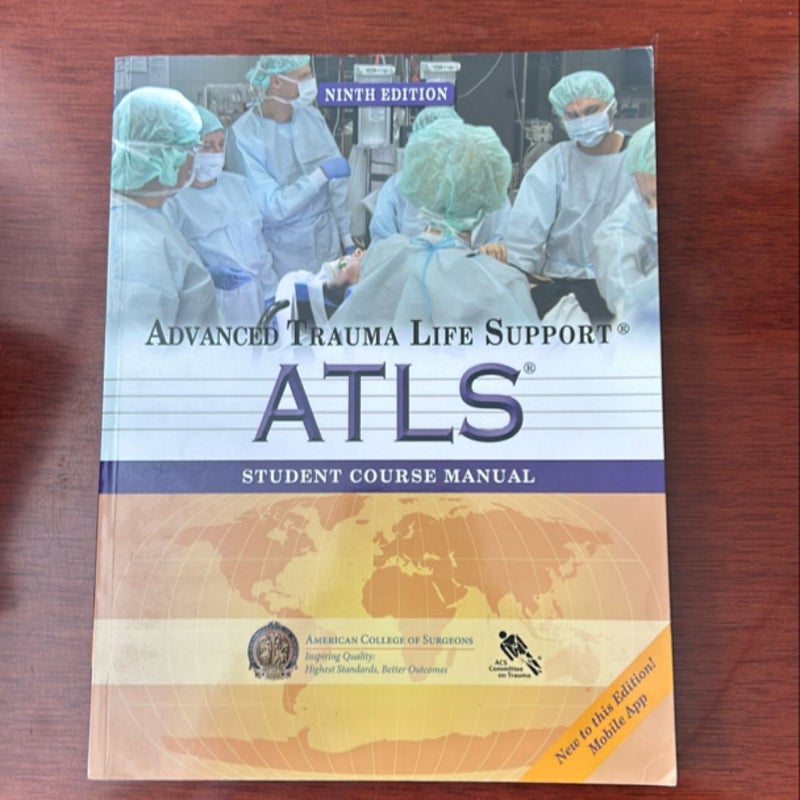 ATLS Advanced Trauma Life Support for Doctors - Student Course Manual