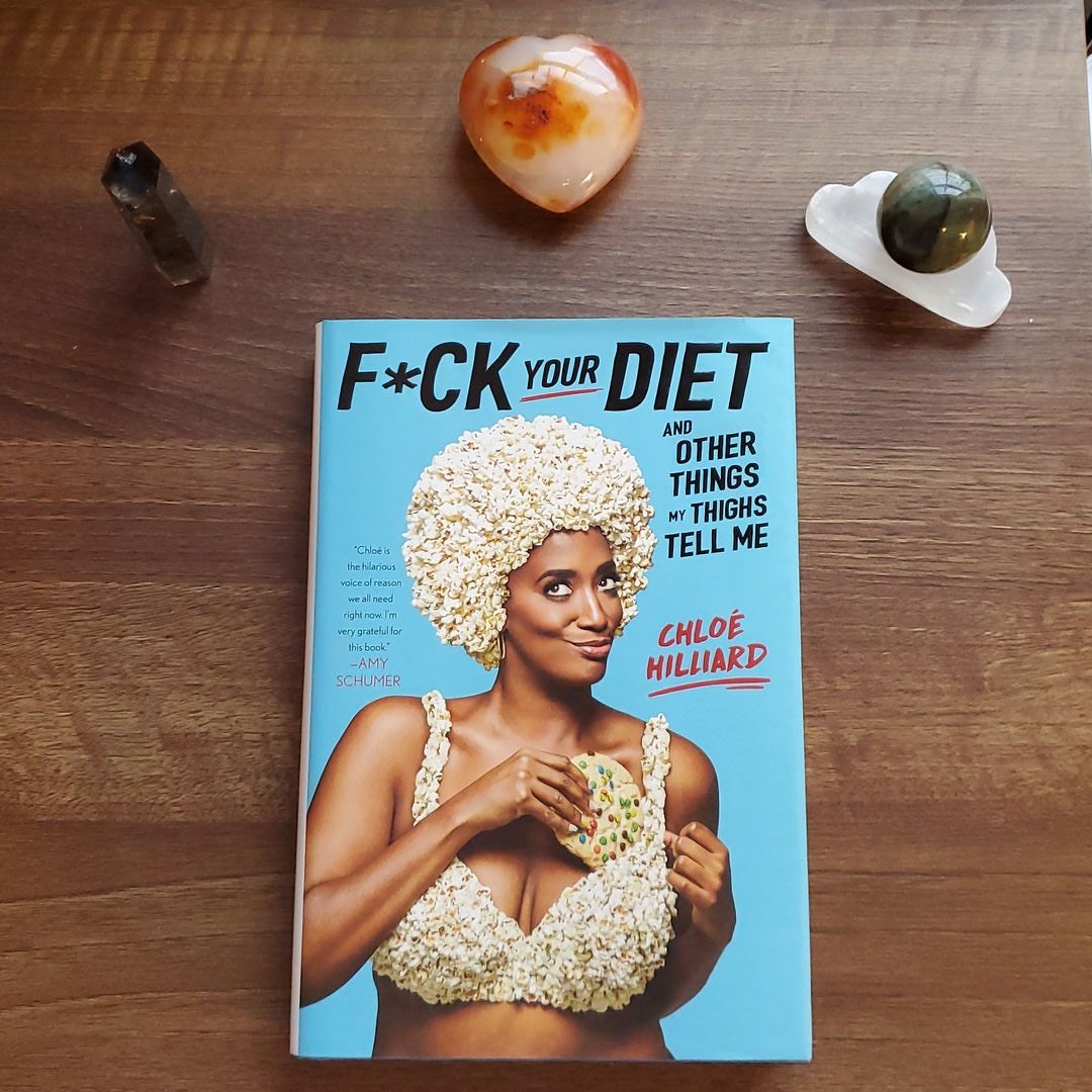 F*ck Your Diet, Book by Chloé Hilliard, Official Publisher Page