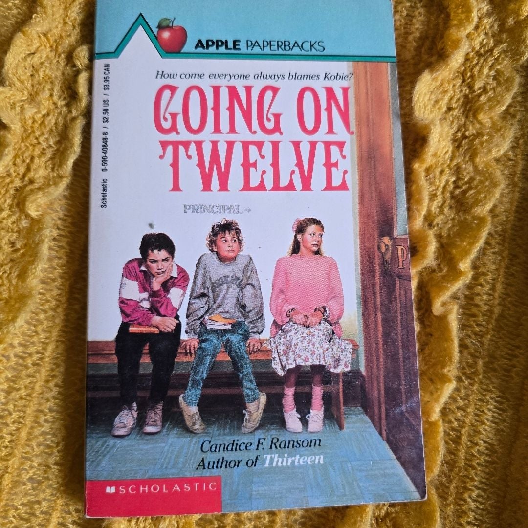 Going on Twelve