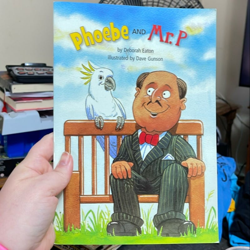 Phoebe and Mr p