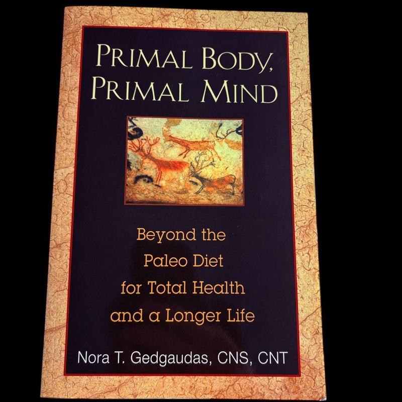 Primal Body, Primal Mind