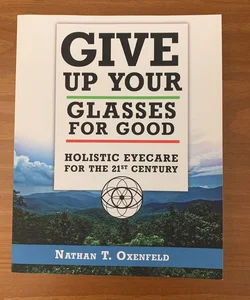 Give up Your Glasses for Good