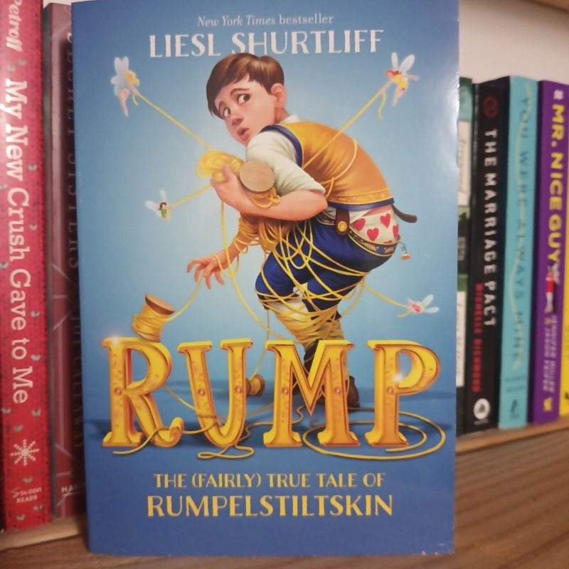 Rump: the (Fairly) True Tale of Rumpelstiltskin