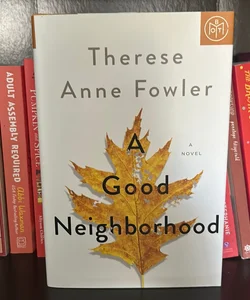 A Good Neighborhood - BOTM