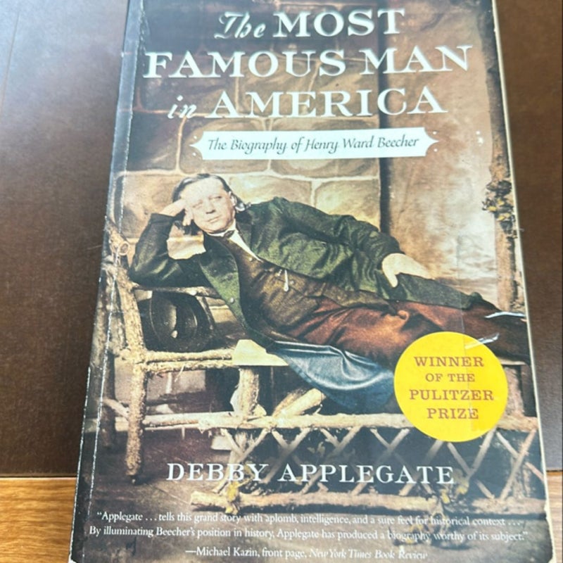 The Most Famous Man in America by Debby Applegate