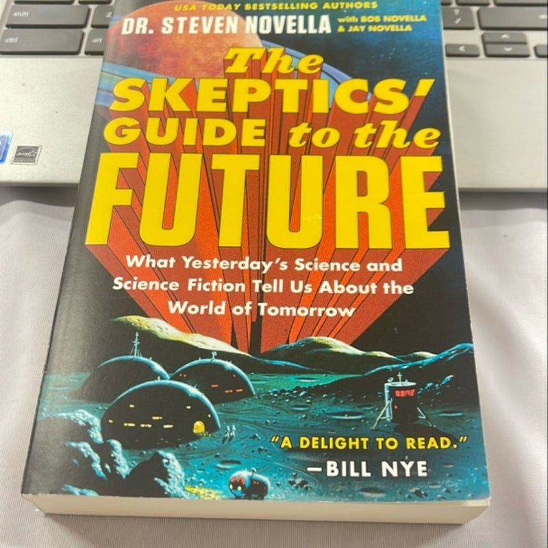 The Skeptics' Guide to the Future