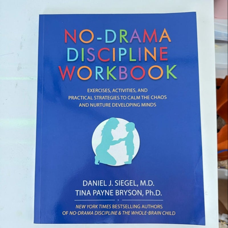 No-Drama Discipline Workbook