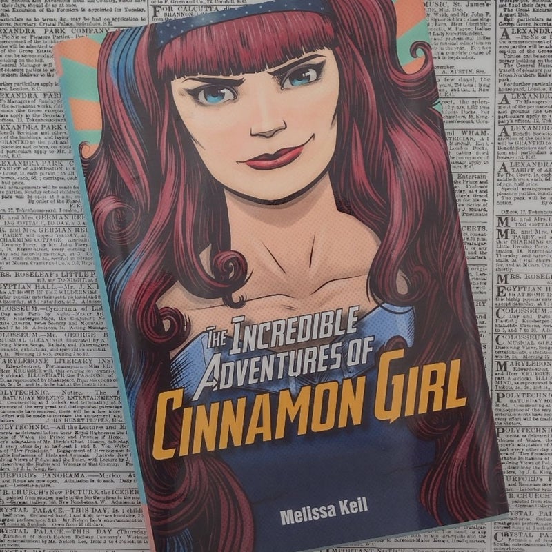 The Incredible Adventures of Cinnamon Girl