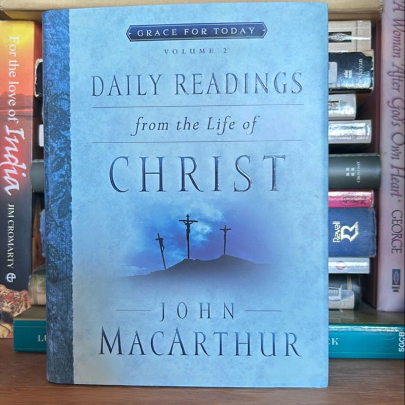 Daily Readings from the Life of Christ