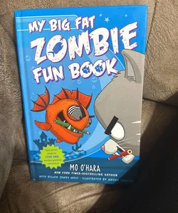My Big Fat Zombie Fun Book