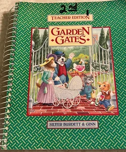 Garden Gates (2nd Grade - Teacher Edition)