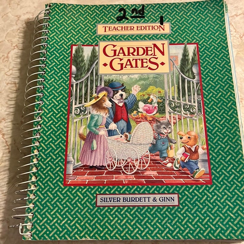 Garden Gates (2nd Grade - Teacher Edition)