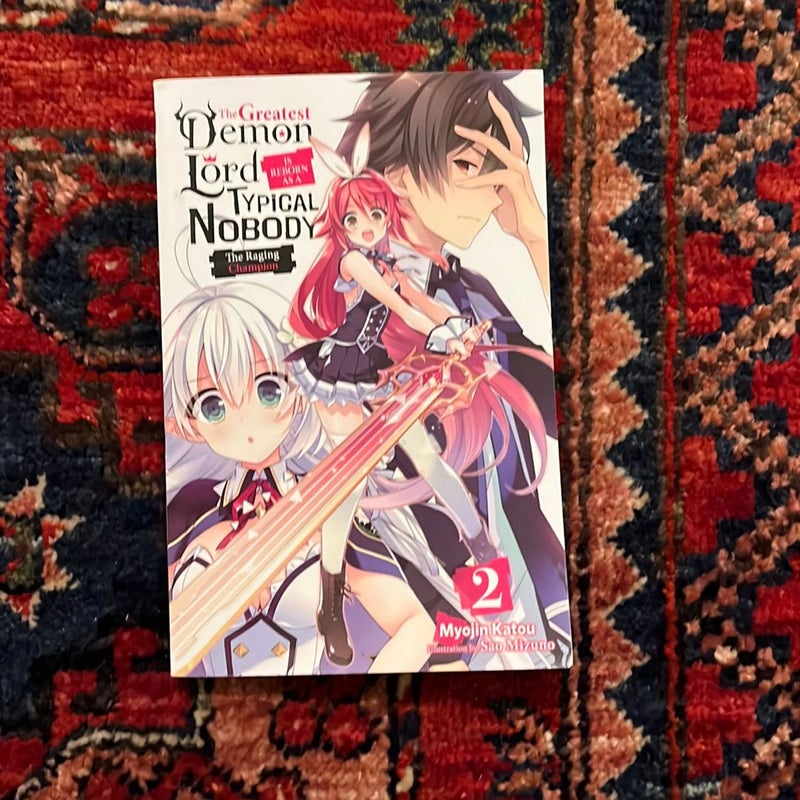 The Greatest Demon Lord Is Reborn As a Typical Nobody, Vol. 2 (light Novel)