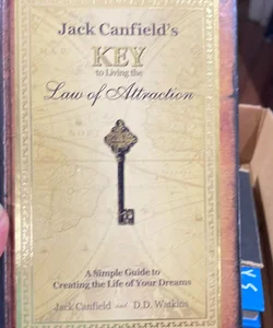 Jack Canfield's Key to Living the Law of Attraction