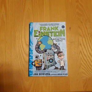 Frank Einstein and the Bio-Action Gizmo (Frank Einstein #5)