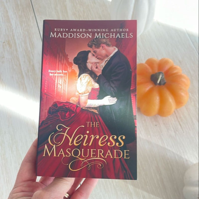 The Heiress Masquerade