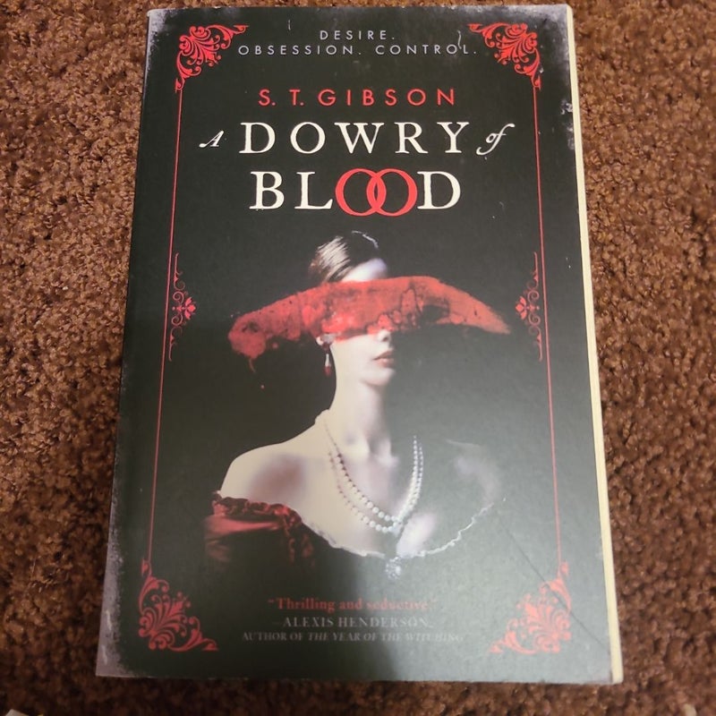 A Dowry of Blood