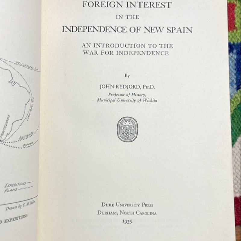 Foreign Interest in the Independence of New Spain (1935)