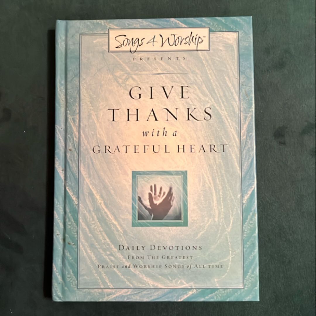 Give Thanks with a Grateful Heart
