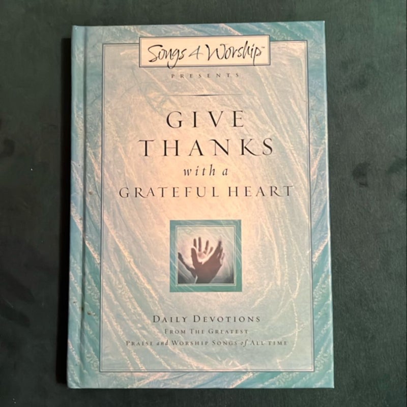 Give Thanks with a Grateful Heart