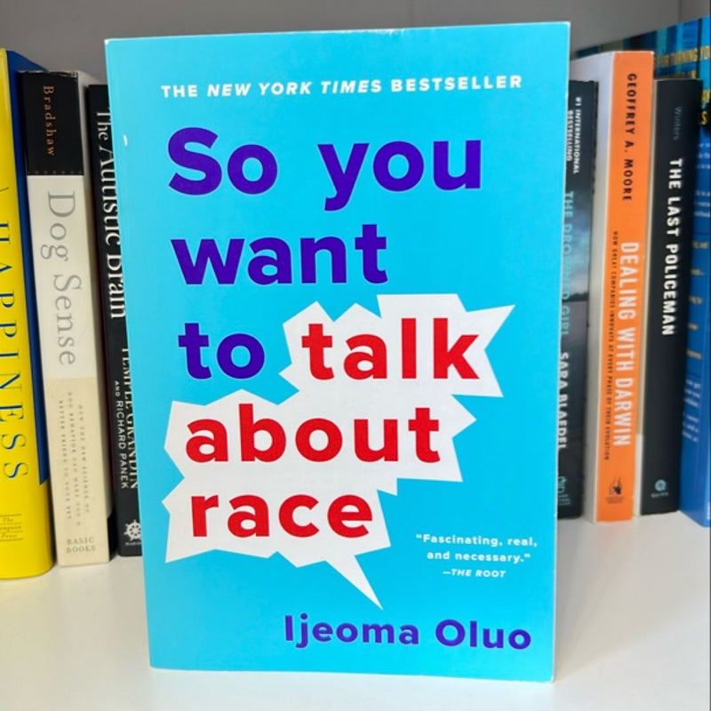 So You Want to Talk about Race