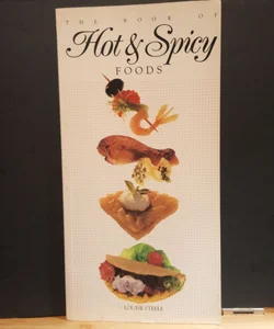The Book of Hot and Spicy Foods