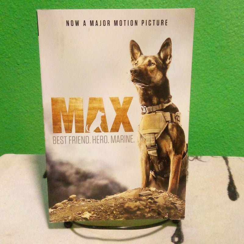 First Edition - Max: Best Friend. Hero. Marine