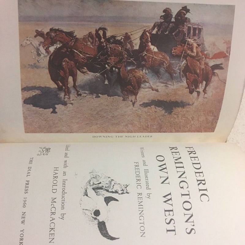 Frederic Remington's Own West ~ 1960 First Edition 
