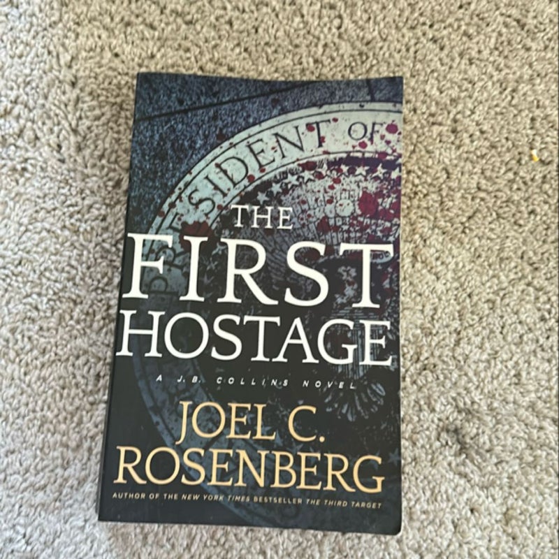 The First Hostage