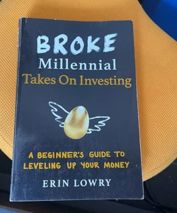 Broke Millennial Takes on Investing