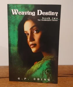 Weaving Destiny