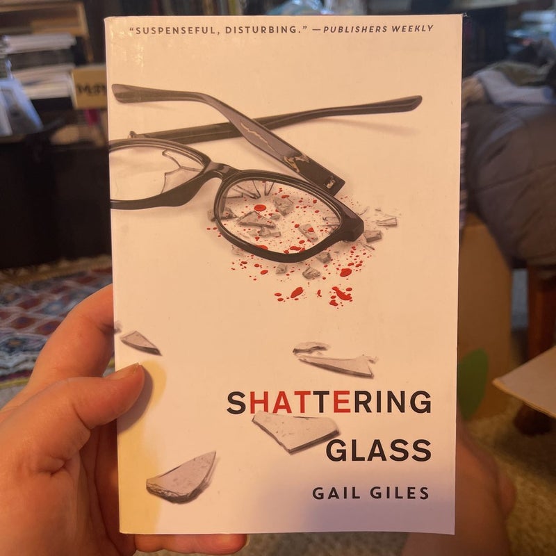 Shattering Glass