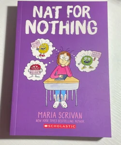 Nat for Nothing: a Graphic Novel (Nat Enough #4)