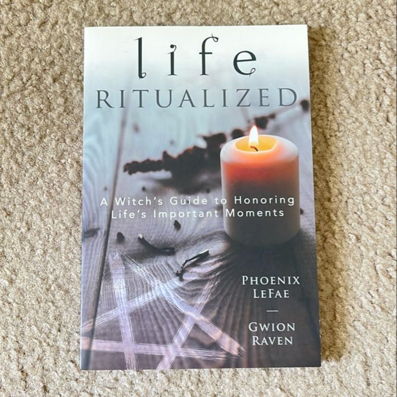 Life Ritualized