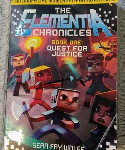 The Elementia Chronicles - Book One: Quest for Justice