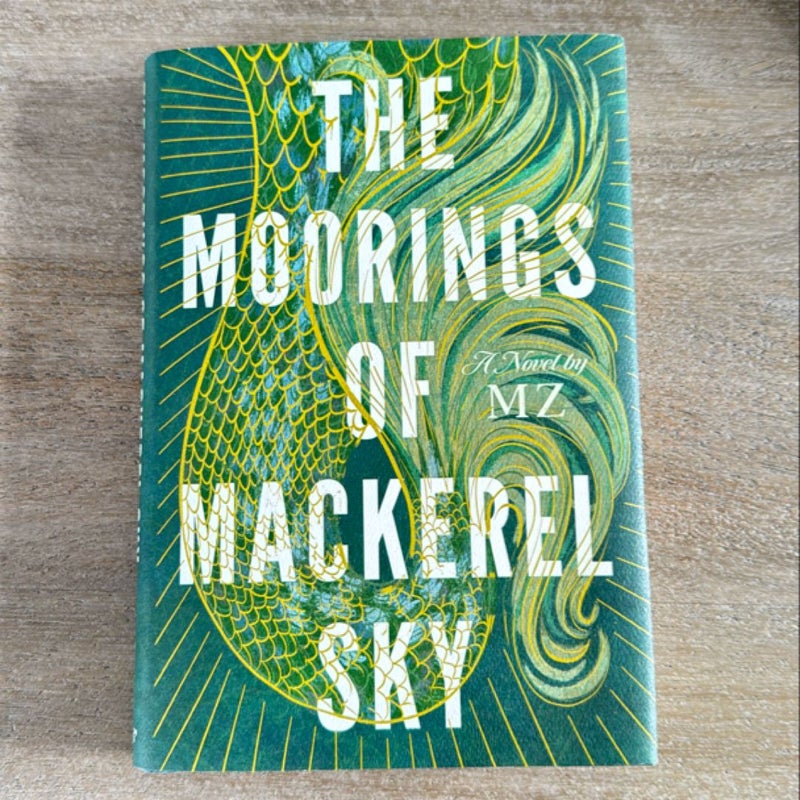 The Moorings of Mackerel Sky