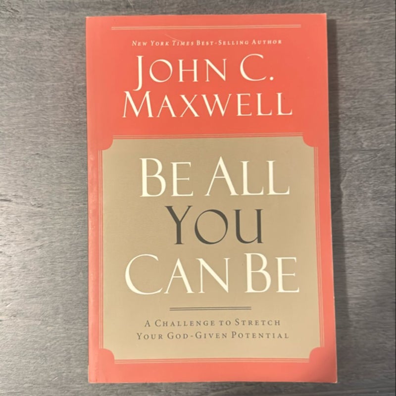 Be All You Can Be