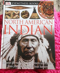 DK Eyewitness Books: North American Indian copy 2