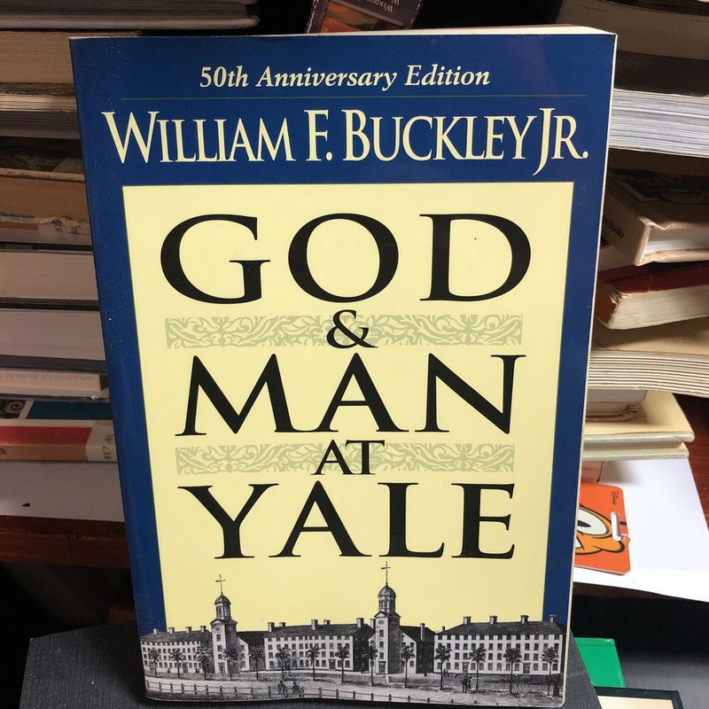 God and Man at Yale