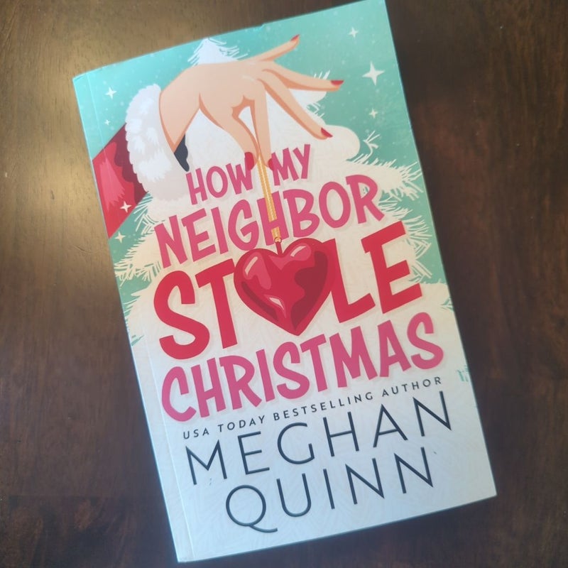 How My Neighbor Stole Christmas