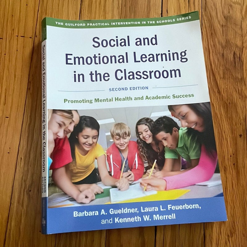 Social and Emotional Learning in the Classroom