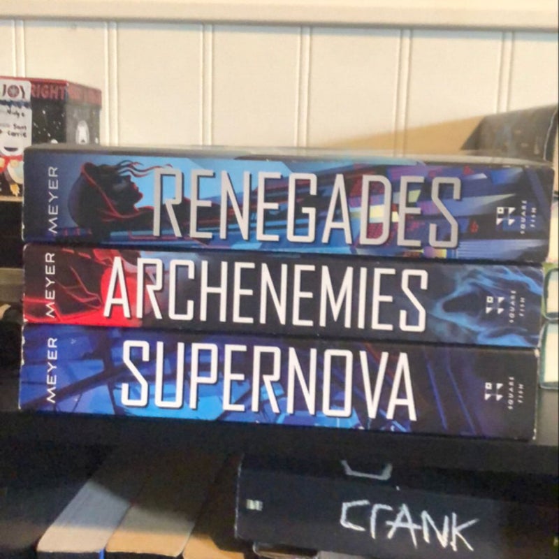 Renegades, Archenemies, Supernova 