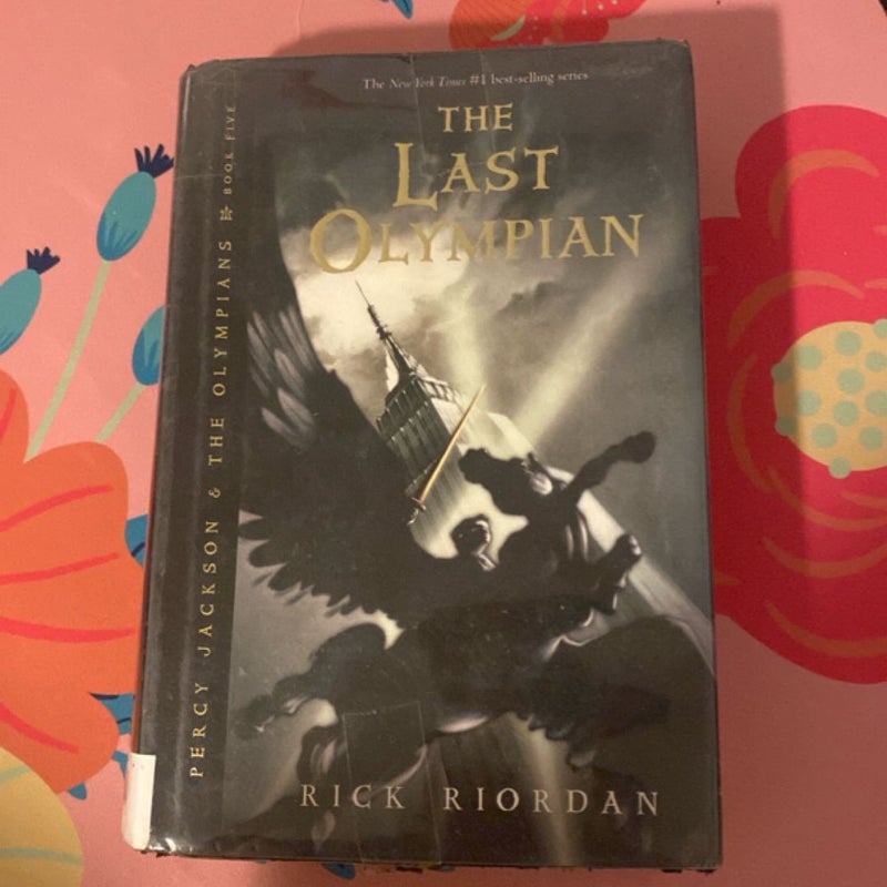 Percy Jackson and the Olympians, Book Five the Last Olympian (Percy Jackson and the Olympians, Book Five)