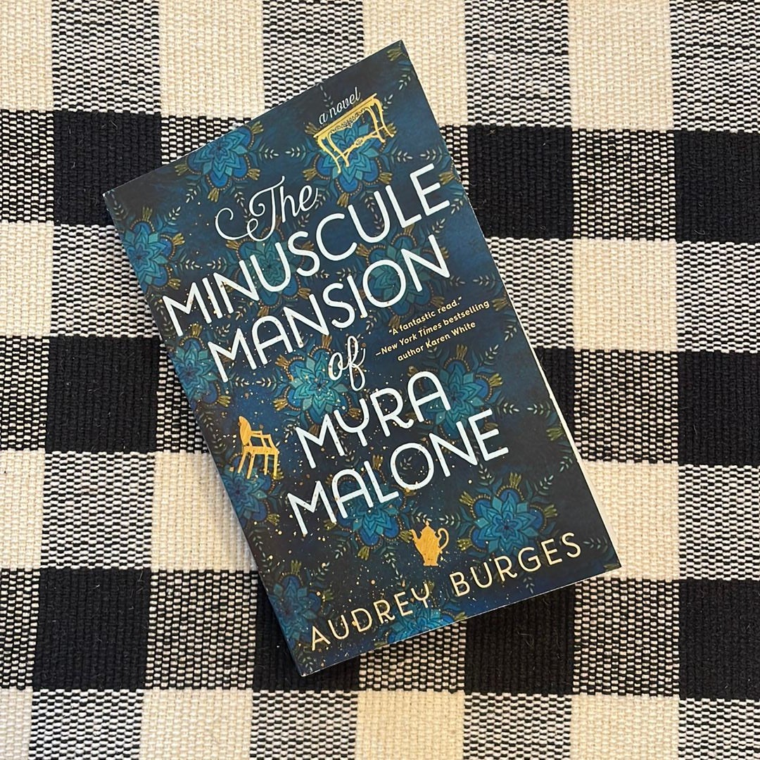 The Minuscule Mansion Of Myra Malone By Audrey Burges, Paperback ...