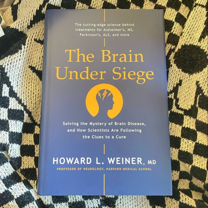 The Brain under Siege