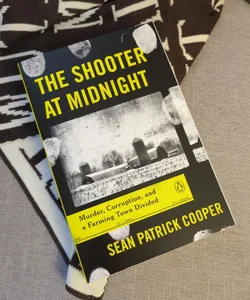 The Shooter at Midnight