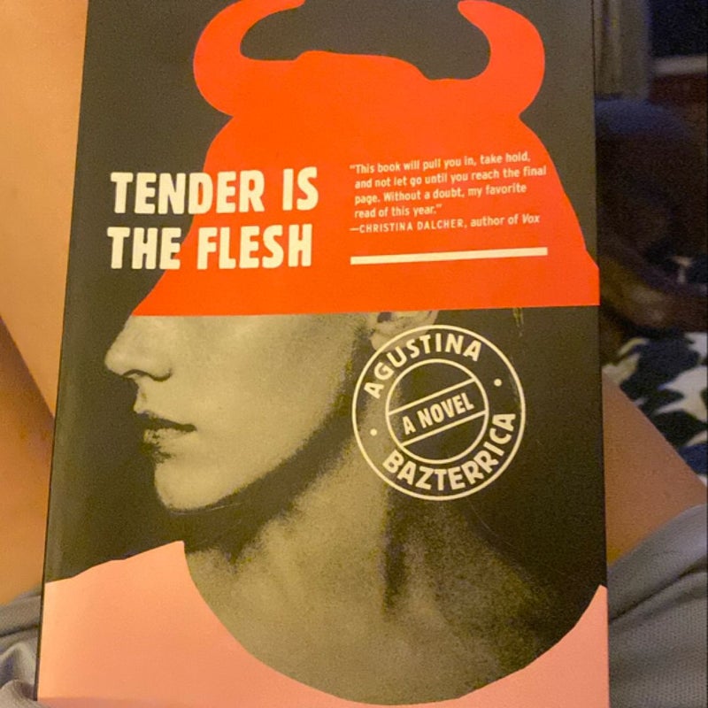 Tender Is the Flesh