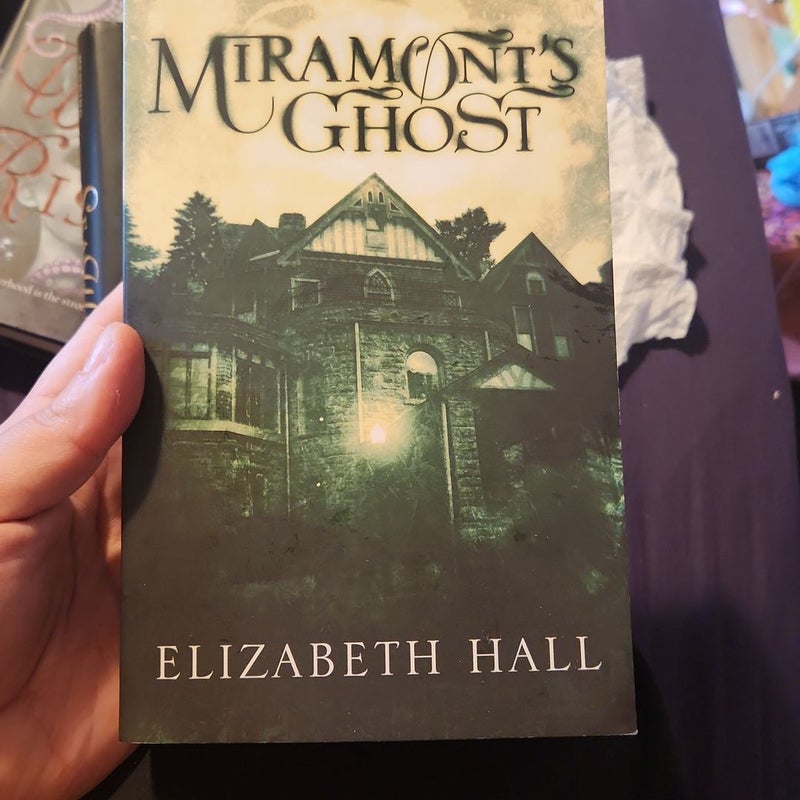 Miramont's Ghost