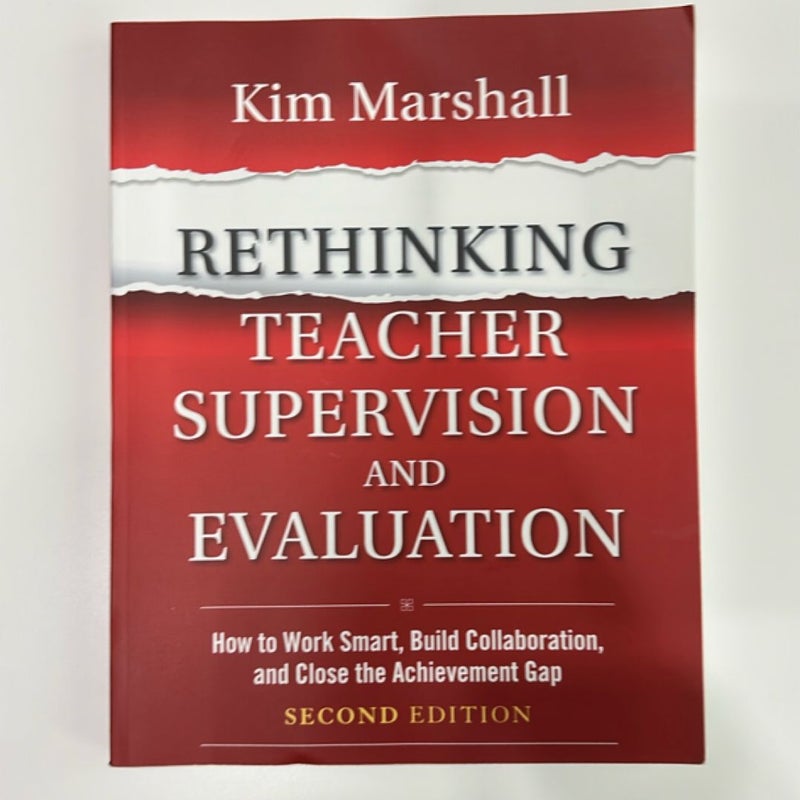 Rethinking Teacher Supervision and Evaluation