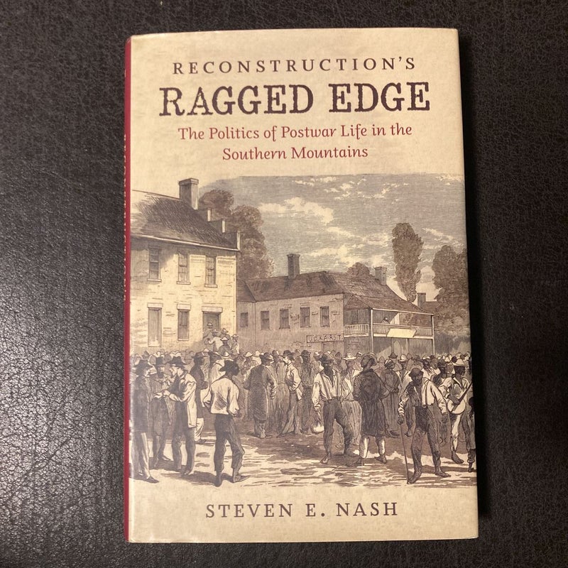 Reconstruction's Ragged Edge